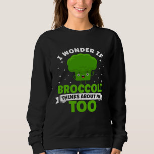 Broccoli  Vegetable Vegetarian Broccoli Vegan Food Sweatshirt