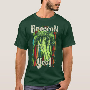 Broccoli Yes Funny Vegetable Gardener 290 T-Shirt