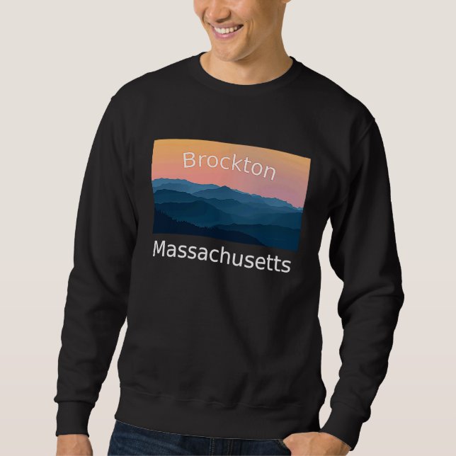 Brockton Massachusetts Mountain sunset hometown Sweatshirt (Front)