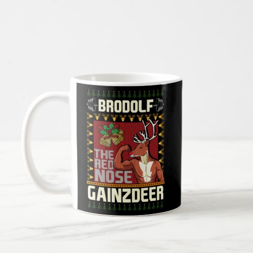 Brodolf The Red Nose Gainzdeer Gym Ugly Coffee Mug
