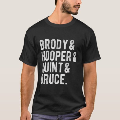Brody And Hooper And Quint And Bruce T_Shirt