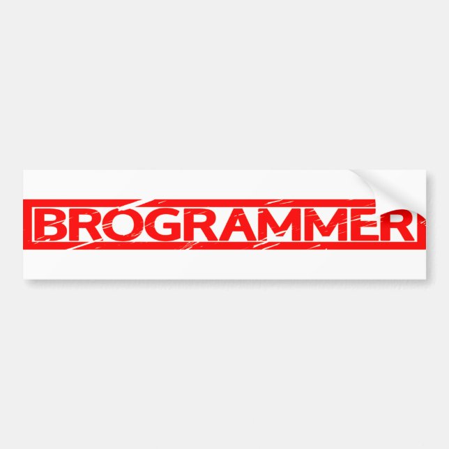 Brogrammer Stamp Bumper Sticker (Front)