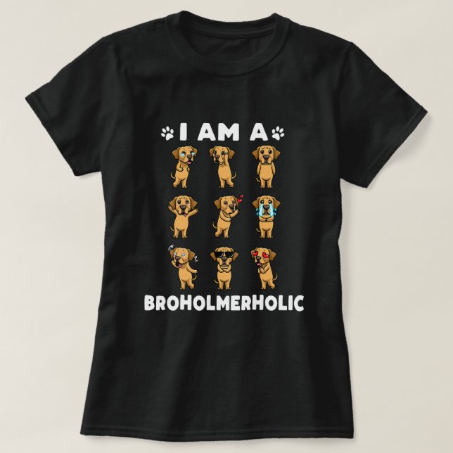 Broholmer Dog Danish Mastiff Broholmerholic T-Shirt (Design Front)
