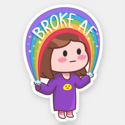 Broke Girl Rainbow No Money Sticker