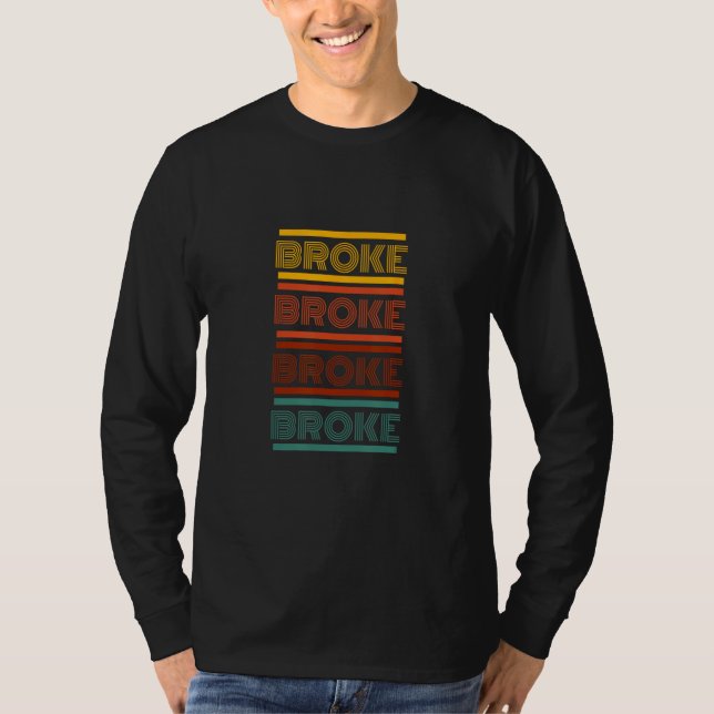 Broke Retro Style T-Shirt (Front)