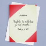 Broke the mould Sister Birthday  Card<br><div class="desc">Funny customisable birthday card for a one of a kind sister.
“They broke the mould when you were born! ‘</div>