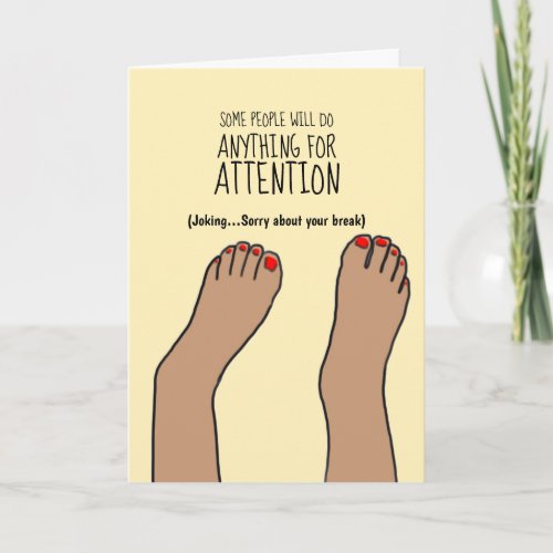 Broken AnkleLeg Funny Get Well Card