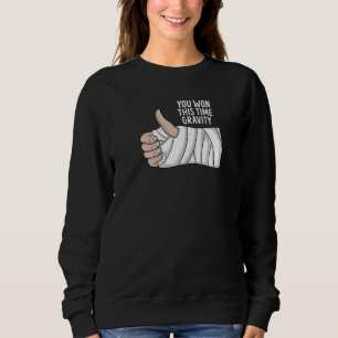 Broken Arm Hand Injury Funny Recovery Get Well Soo Sweatshirt