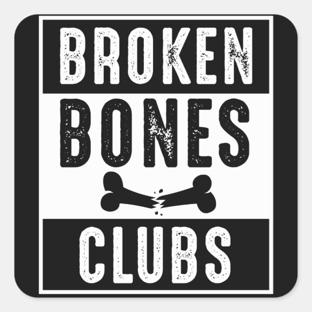 Broken Bones Club Square Sticker (Front)