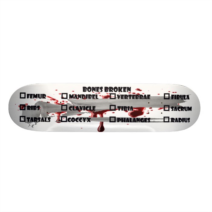 Broken bones skate deck