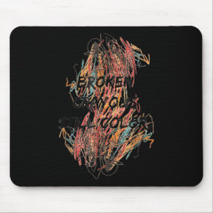 Broken Crayons Can Still Color Kids Mental Health  Mouse Pad