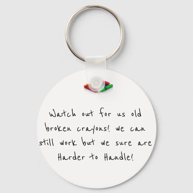 Broken Crayons Keychain (Front)