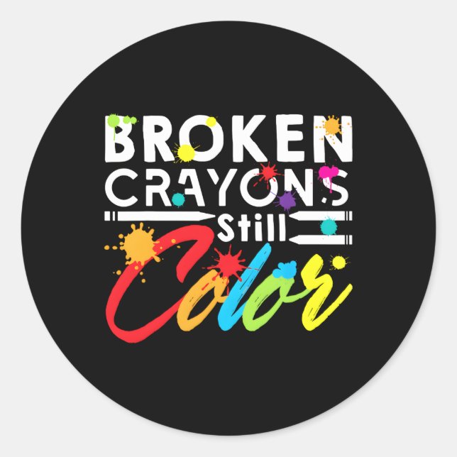 Broken Crayons Still Color Classic Round Sticker (Front)