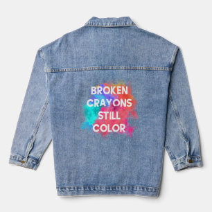 Broken Crayons Still Color Denim Jacket