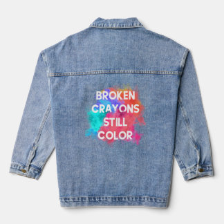 Broken Crayons Still Color Denim Jacket