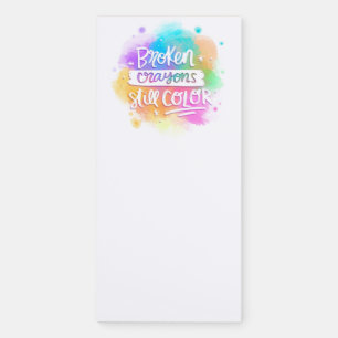 Broken Crayons Still Color Magnetic Notepad