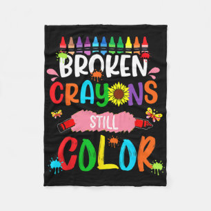 Broken Crayons Still Color Mental Health Awareness Fleece Blanket