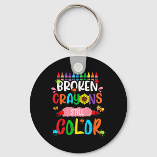 Broken Crayons Still Color Mental Health Awareness Keychain