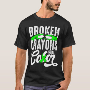 Broken Crayons Still Color Mental Health Awareness T-Shirt