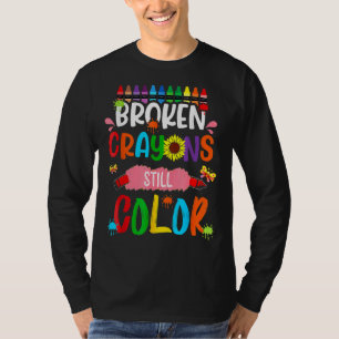 Broken Crayons Still Color Mental Health Awareness T-Shirt
