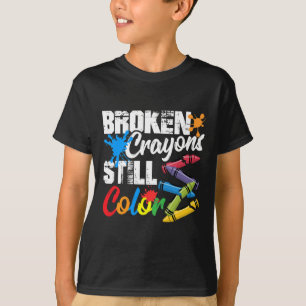 Broken Crayons Still Color Mental Health Awareness T-Shirt