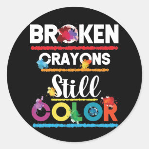 Broken Crayons Still Color Mental Health Classic Round Sticker