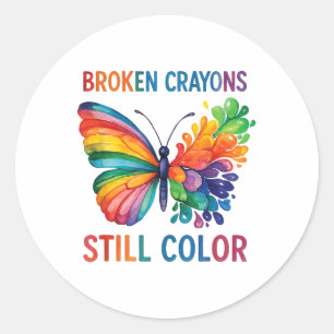 Broken Crayons Still Color Mental Health S Awarene Classic Round Sticker
