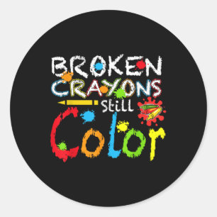 Broken Crayons Still Color Mental Health S Awarene Classic Round Sticker