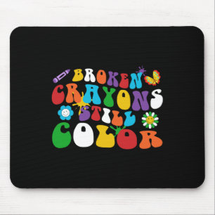 Broken Crayons Still Color Retro Groovy Hippie Dai Mouse Pad