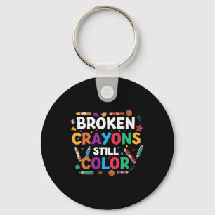 Broken Crayons Still Color Shirt Mental Health Awa Keychain