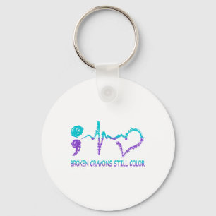 Broken Crayons Still Color Suicide Prevention Ment Keychain