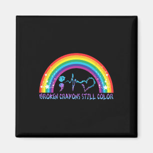 Broken Crayons Still Color Tee Suicide Prevention  Magnet
