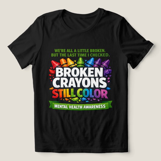 Broken Crayons Tri-Blend Shirt (Design Front)