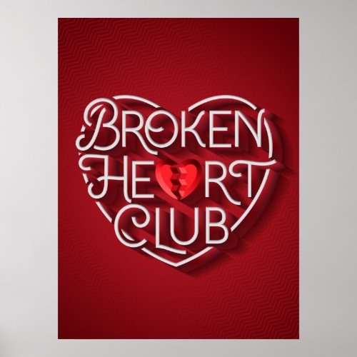 Broken Heart Club Poster 18x24
