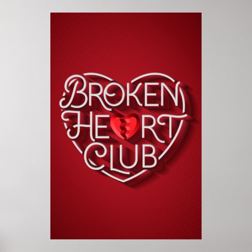 Broken Heart Club Poster 24x36