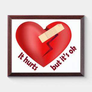 Broken heart healed with patch and life quote award plaque