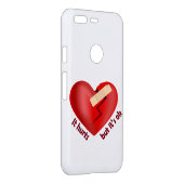 Broken heart healed with patch and life quote uncommon google pixel case (Back/Right)