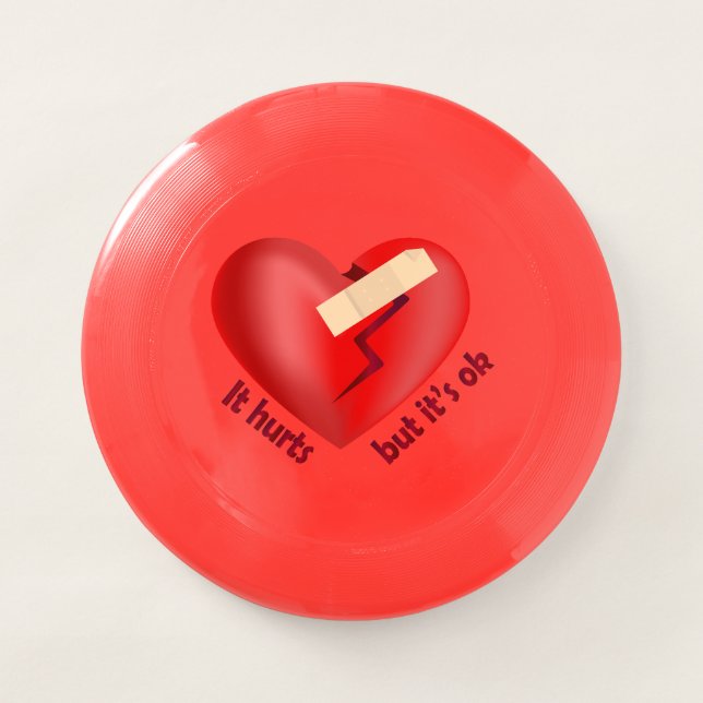 Broken heart healed with patch and life quote Wham-O frisbee (Front)
