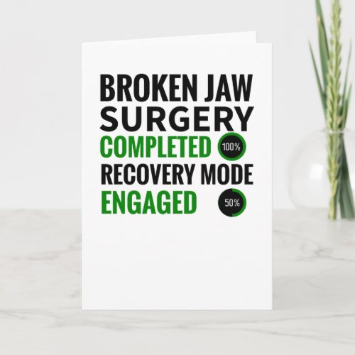 Broken Jaw Fracture Surgery Recovery Gift Card