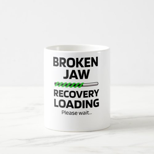 Broken Jaw Fracture Surgery Recovery Gift Coffee Mug