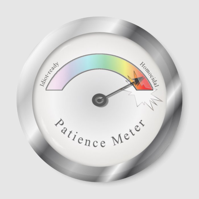 Broken Patience Meter Gauge Funny Magnet