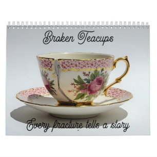 broken teacup inspirational mental health calendar