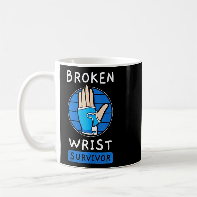 Broken Wrist Survivor Hand Injury Arm Surgery Reco Coffee Mug (Left)