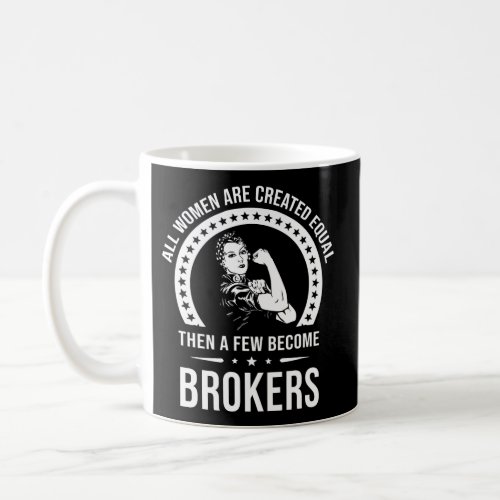 Broker For Broker Coffee Mug