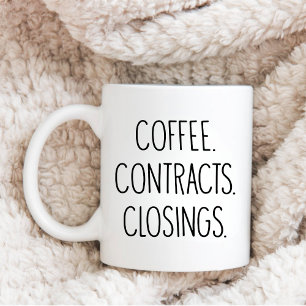 BROKER Real Estate Agent COFFEE CONTRACTS CLOSING Coffee Mug
