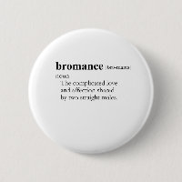 BROMANCE (definition)