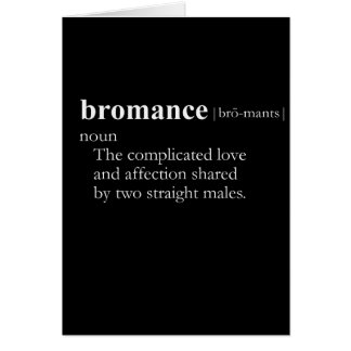 BROMANCE (definition) Cards