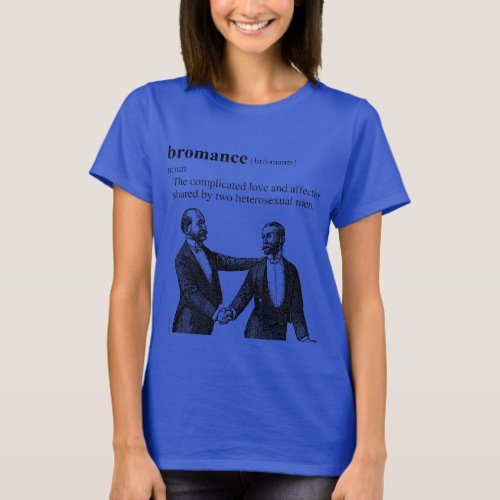 BROMANCE T_Shirt