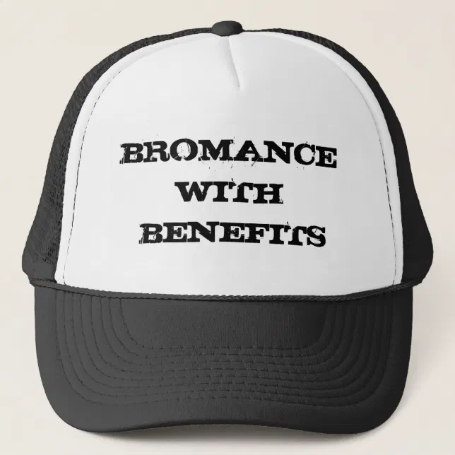 Bromance with Benefits Cap | Zazzle