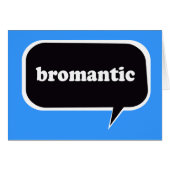 BROMANTIC (Front Horizontal)